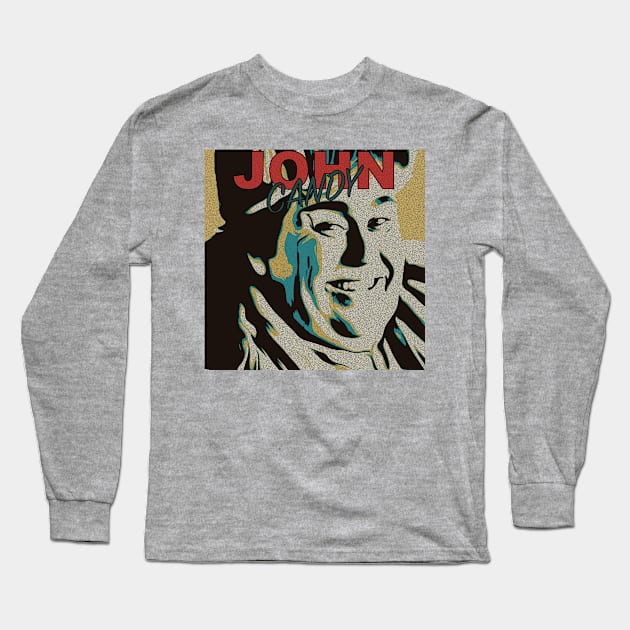 John Candy / Retro Fan Art Long Sleeve T-Shirt by KOTYA